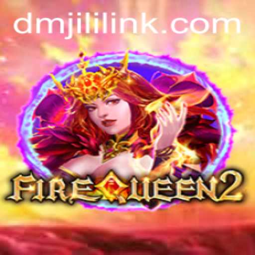 Discover the Magic of FireQueen2: A Journey into the Fantasy Realm